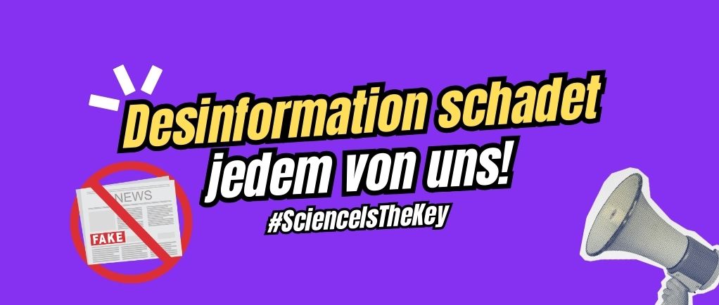 Wissenschaft statt Verwirrung – warum wir Desinformation hinter uns lassen mĂĽssen