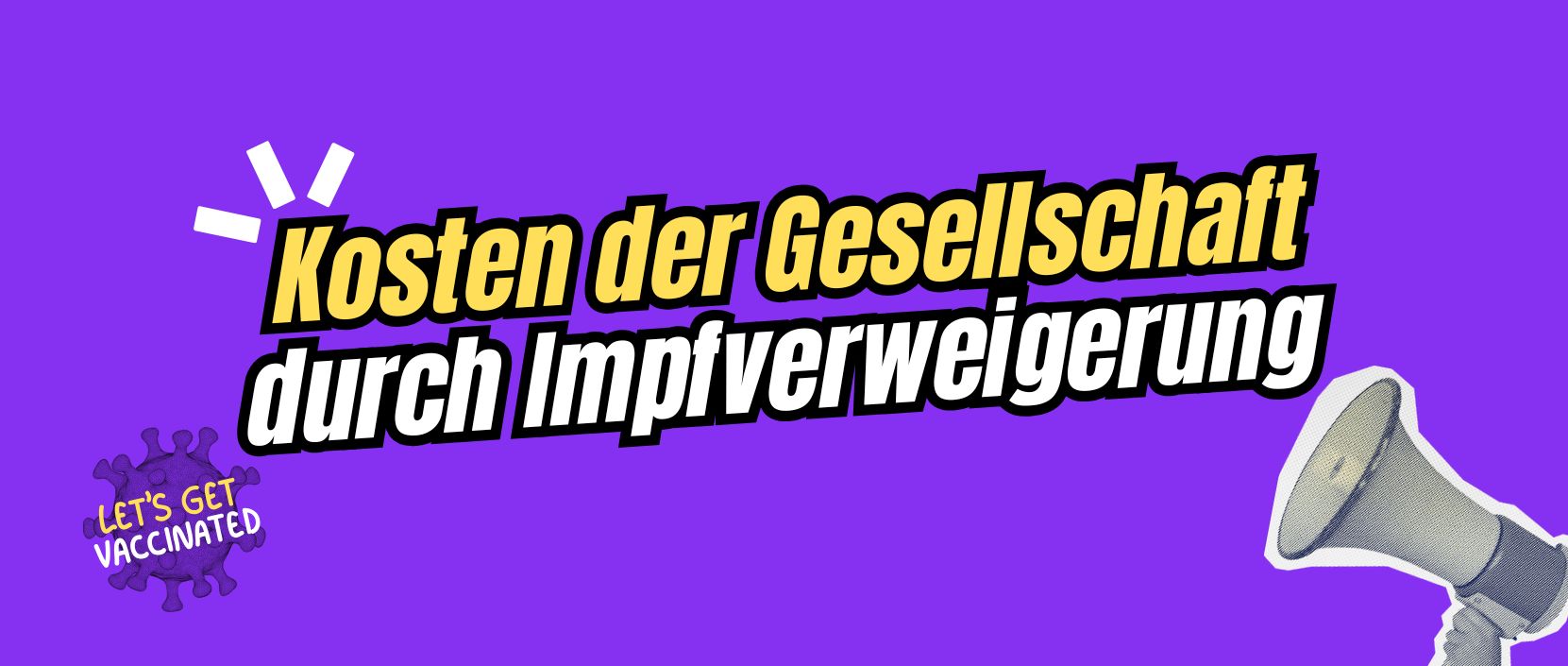 Kosten der Gesellschaft durch Impfverweigerung
