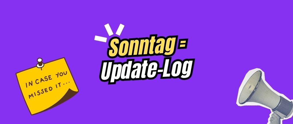 Sonntag = Update-Log